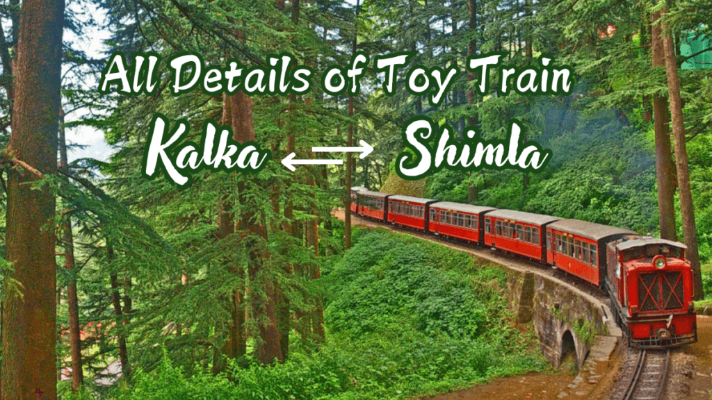 Kalka To Shimla Toy Train Ride